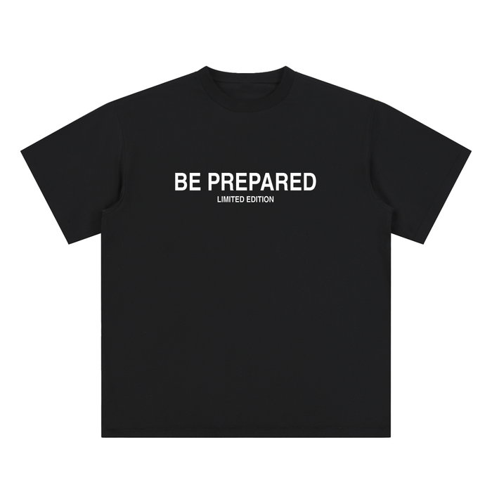 Be Prepared Limited Edition Tee